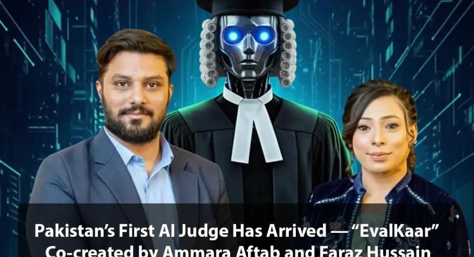 Pakistan’s-First-AI-Judge-EvalKaar